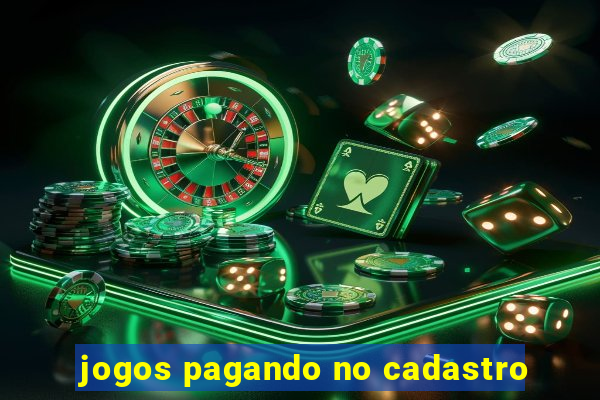 jogos pagando no cadastro